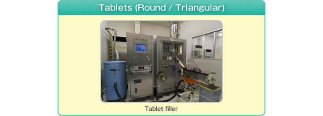 Tablets (Round / Triangular)