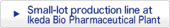 Small-lot production line at Ikeda Bio Pharmaceutical Plant